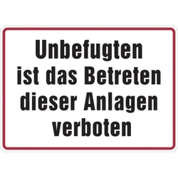 Hinweisschild, Betreten dieser Anlagen verboten, 250x350mm, Alu geprägt - 350x250x0.45 mm Aluminium geprägt