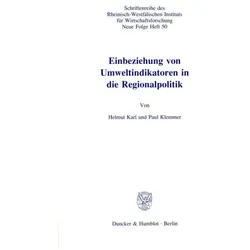 Einbeziehung von Umweltindikatoren in die Regionalpolitik., Fachbücher von Paul Klemmer, Helmut Karl