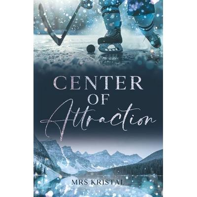 Center of Attraction, Taschenbuch von Mrs Kristal, Tolino media