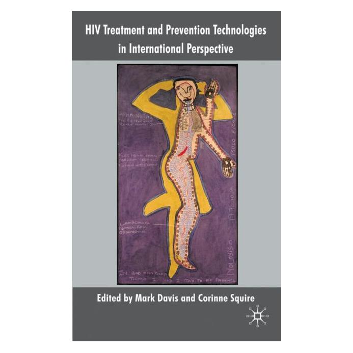 Palgrave Macmillan Uk HIV Treatment and Prevention Technologi (Englisch, Hardcover, Corinne Squire, M. Davis) (63051261)