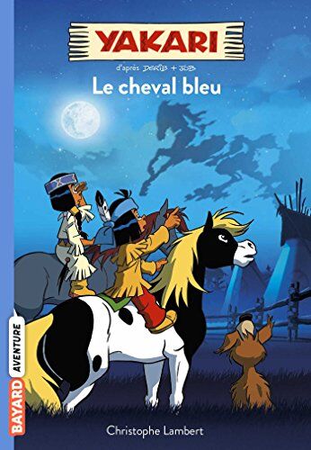 Yakari. Vol. 4. Le cheval bleu - Preis vom 15.10.2026 23:06:25 h