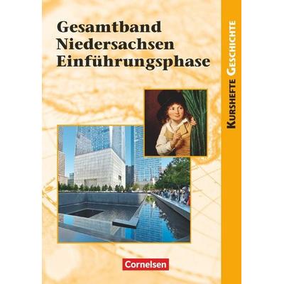 Kurshefte Geschichte: Gesamtband Niedersachsen Einführungsphase, Gebundene Ausgabe von Wolfgang Jäger,Robert Radecke-Rauh,Götz Schwarzrock,Silke