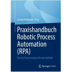 Praxishandbuch Robotic Process Automation (RPA), Fachbücher