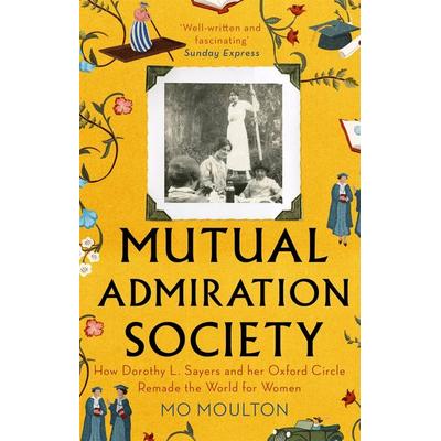 Mutual Admiration Society, Taschenbuch von Mo Moulton, Corsair, 978-1-4721-5445-3