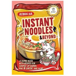 Instant Noodles and Beyond, Comics + Manga von Robin Ha