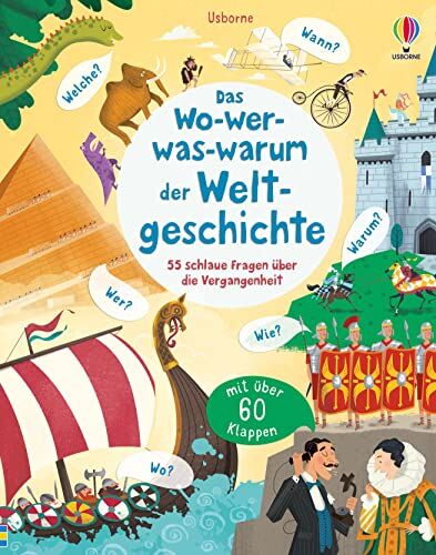 Katie Daynes - Das Wo-wer-was-warum der Weltgeschichte: 55 schlaue Fragen über die Vergangenheit – ab 4 Jahren (Schlaue Fragen und Antworten) - Preis vom 18.10.2026 19:22:15 h