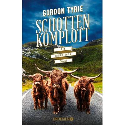 Schottenkomplott, Taschenbuch von Gordon Tyrie, Droemer Taschenbuch, 978-3-426-30857-8