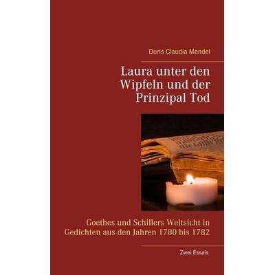 Laura unter den Wipfeln und der Prinzipal Tod, Taschenbuch von Doris Claudia Mandel, BoD – Books on Demand, 978-3-7448-8318-4