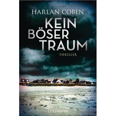 Kein böser Traum, Taschenbuch von Harlan Coben, Goldmann