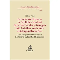 Grunderwerbsteuer in Erbfällen und bei Erbauseinandersetzungen mit Anteilen an, Fachbücher von Tobias Jung