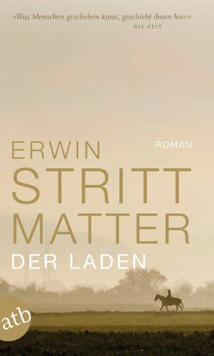 Erwin Strittmatter - Der Laden: Roman. Dritter Teil - Preis vom 30.09.2026 09:01:18 h