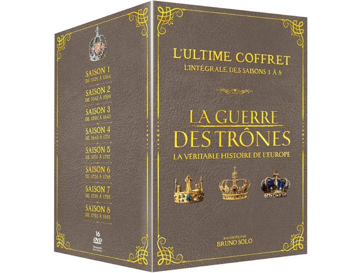 La Guerre des trônes, la véritable histoire de l'Europe - L'Ultime intégrale - Saisons 1 à 8