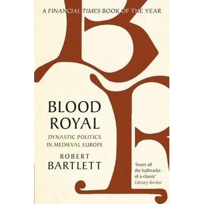Blood Royal, Taschenbuch von Robert Bartlett, Cambridge University Press, 978-1-108-79616-3