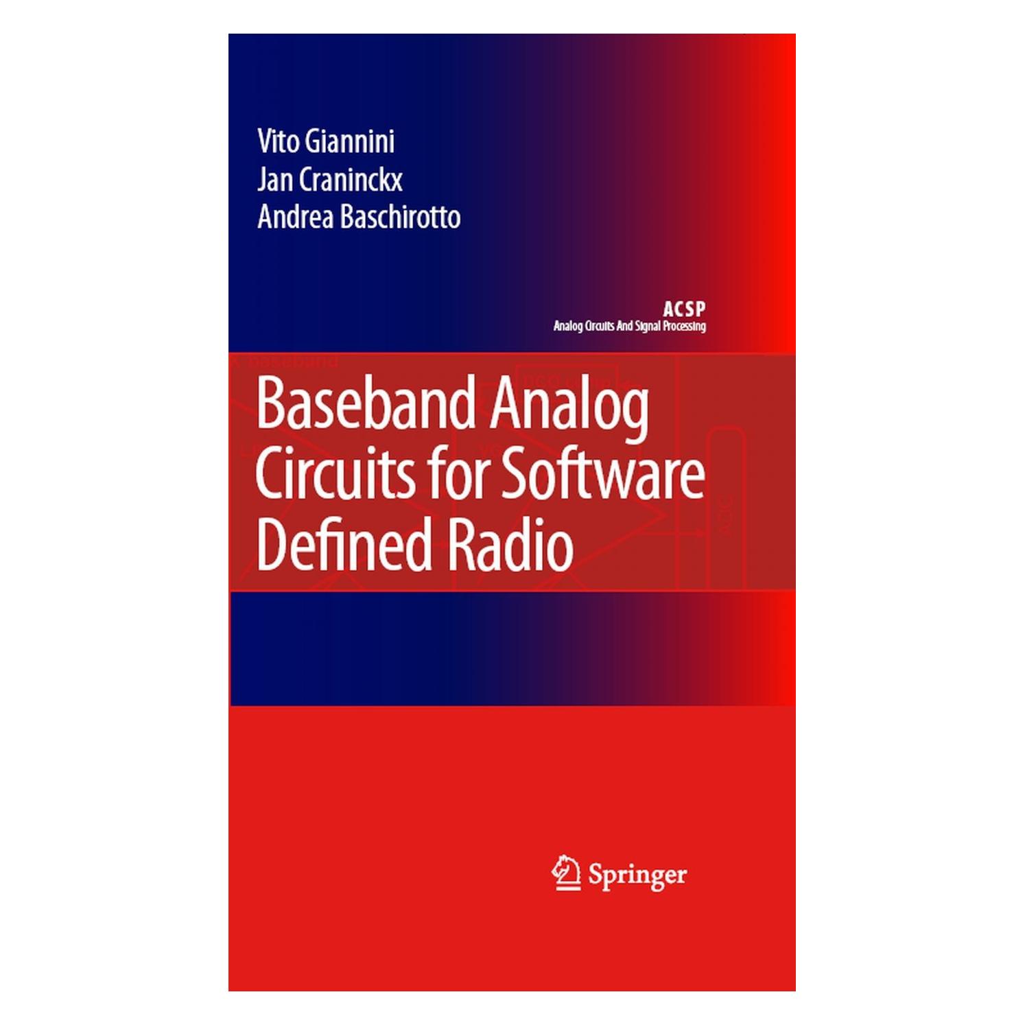 Springer Baseband Analog Circuits for Software Defined Radio (Englisch, Hardcover, Andrea Baschirotto, Jan Craninckx, Vito Giannini) (9781402065378)