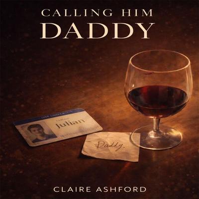 Calling Him Daddy - Claire Ashford, Audio, 4071498599952