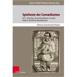 Spieltexte der Comoedianten, Fachbücher von Stefan Hulfeld, Matthias Mansky