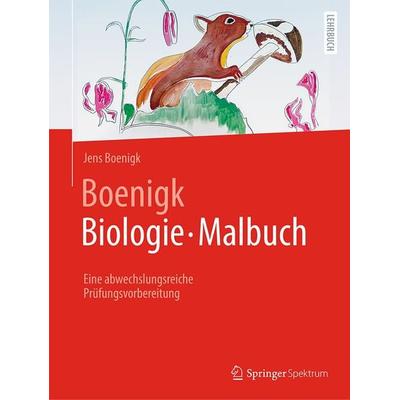 Boenigk, Biologie - Malbuch, Taschenbuch von Jens Boenigk, Springer Berlin, 978-3-662-65462-0