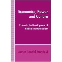 Economics, Power and Culture, Fachbücher von James Ronald Stanfield