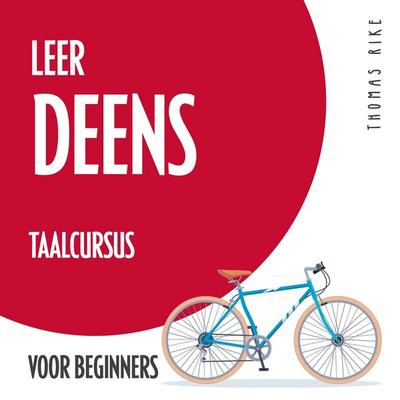Leer Deens (taalcursus voor beginners) - Thomas Rike, Audio, 4064066917524