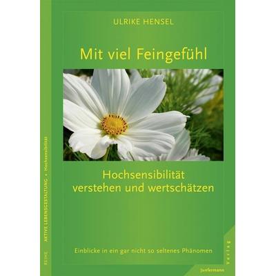 Mit viel Feingefühl, Taschenbuch von Ulrike Hensel, Junfermann