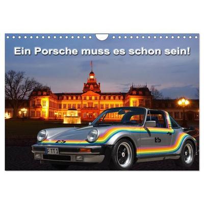 Ein Porsche muss es schon sein! (Wandkalender 2027 DIN A4 quer), CALVENDO Monatskalender