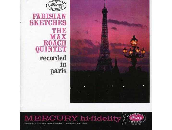 Max Roach - Parisian Sketches