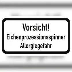 Vorsicht! Eichenprozessionsspinner Allergiegefahr, Alu, RA1, 600x330 mm