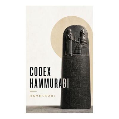Codex Hammurabi, Taschenbuch von Hammurabi, E-artnow, 978-80-273-8012-1