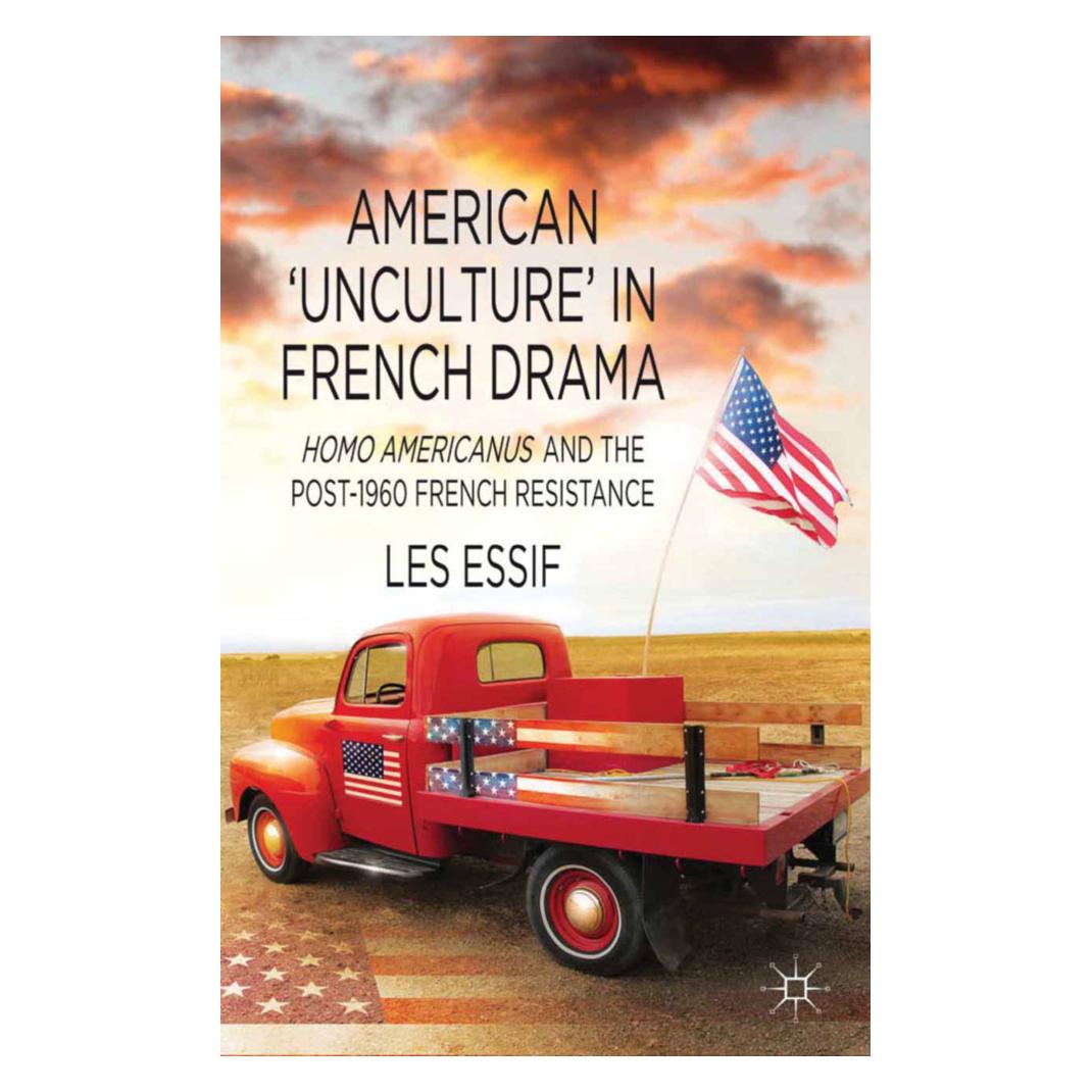 Springer American 'Unculture' in French Drama (Englisch, Softcover, Les Essif) (55820600)