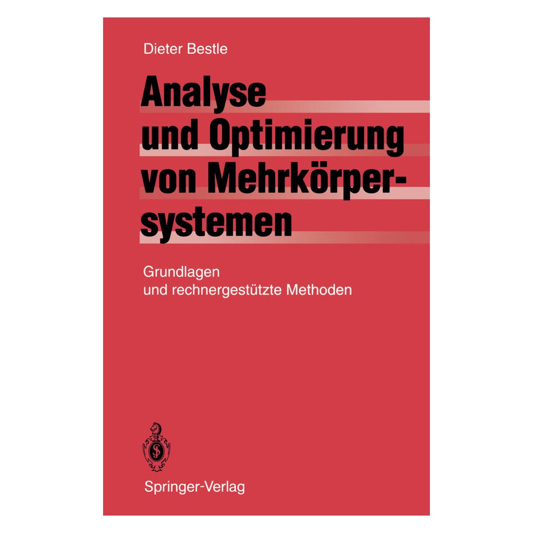 Springer Analyse und Optimierung von Mehrkörpersystemen (Deutsch, Softcover, D. Bestle, Dieter Bestle) (9375116)