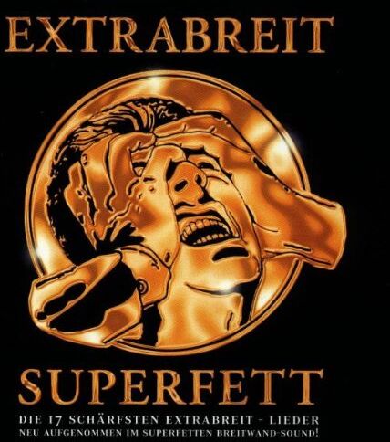 Extrabreit - Superfett - Preis vom 08.10.2026 07:26:42 h