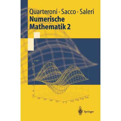 Numerische Mathematik 2, Taschenbuch von Alfio Quarteroni,Riccardo Sacco,Fausto Saleri, Springer Berlin