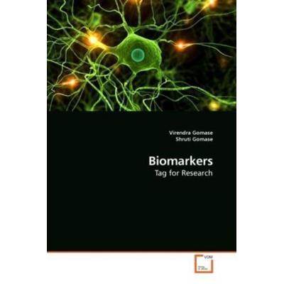Gomase, V: Biomarkers, Taschenbuch von Virendra Gomase,Shruti Gomase, VDM, 978-3-639-17030-6