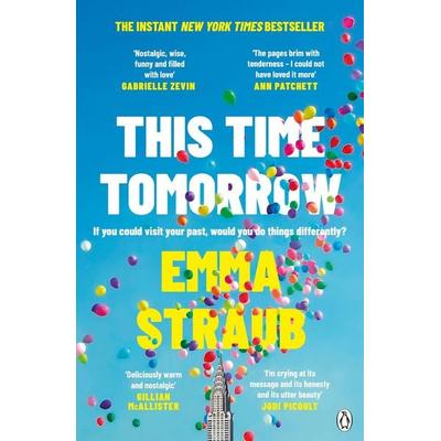 This Time Tomorrow, Taschenbuch von Emma Straub, Penguin Books UK, 978-1-4059-4612-4
