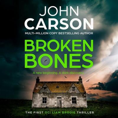 Broken Bones - John Carson, Audio, 9781805573593