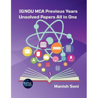 IGNOU MCA Previous Years Unsolved Papers All in One, Taschenbuch von Manish Soni, Poorav Publications, 978-93-6972-867-1