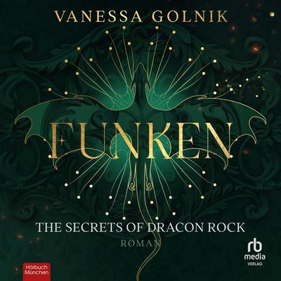 Funken - The Secrets of Dracon Rock - Vanessa Golnik, Audio, 9783691281316