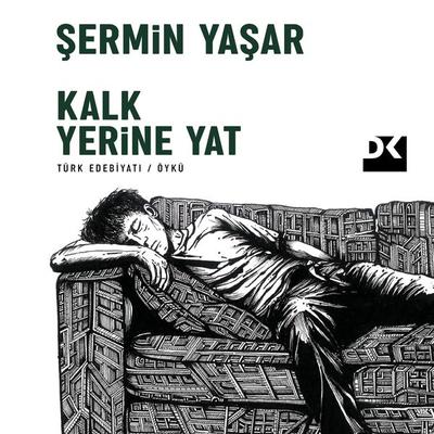 Kalk Yerine Yat - Şermin Yaşar, Audio, 9786258036787