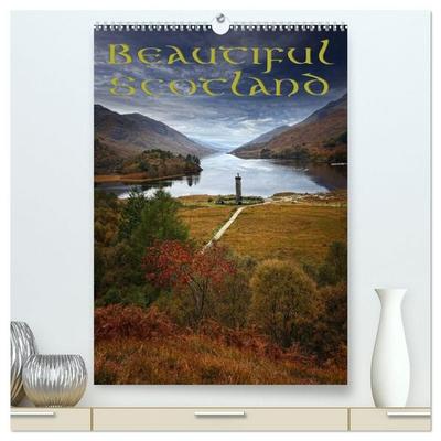 Beautiful Scotland / UK-Version (High Quality Premium Wall Calendar 2027 DIN A2 portrait),CALVENDO 12 Month Wall Calendar
