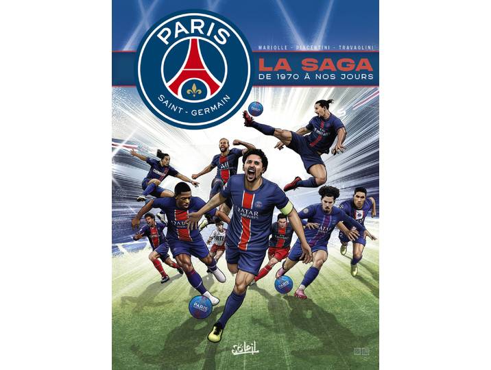 Paris Saint-Germain : la saga du PSG - De 1970 à aujourd'hui (BD)
