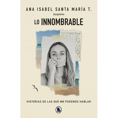 Lo Innombrable / The Unnameable, Taschenbuch von Ana Isabel Santa María T., Random House N.Y.