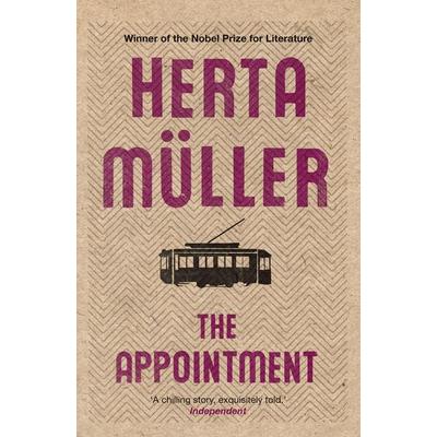 The Appointment, Taschenbuch von Herta Muller, Granta Books