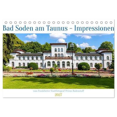 Bad Soden am Taunus Impressionen (Tischkalender 2027 DIN A5 quer), CALVENDO Monatskalender