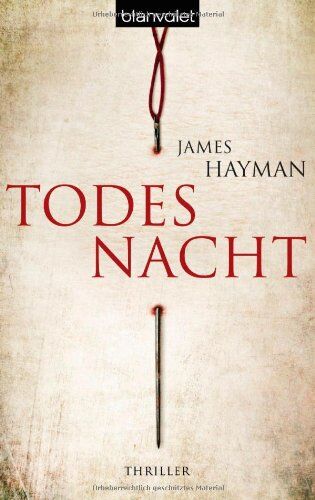 James Hayman - Todesnacht: Thriller - Preis vom 07.10.2026 11:45:10 h