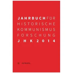 Jahrbuch für Historische Kommunismusforschung 2014, Fachbücher von Jörg Baberowski, Bernhard H. Bayerlein