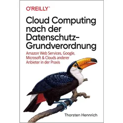 Cloud Computing nach der Datenschutz-Grundverordnung, Fachbücher von Thorsten Hennrich