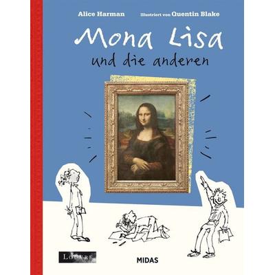 Mona Lisa & die anderen (Kunst für Kinder), Gebundene Ausgabe von Alice Harman, Midas Kinderbuch, 978-3-03876-269-0