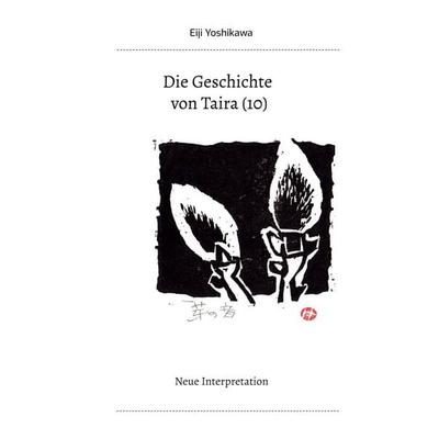 Die Geschichte von Taira (10), Taschenbuch von Eiji Yoshikawa, BoD – Books on Demand, 978-3-7578-2088-6