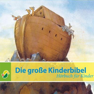 Die große Kinderbibel - Schwager Steinlein Verlag, Audio, 9783815588062