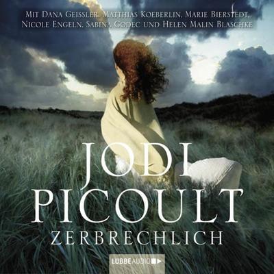 Zerbrechlich - Jodi Picoult, Audio, 9783838766973